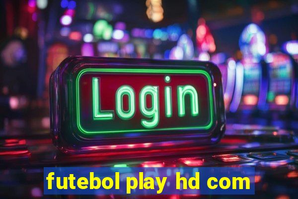 futebol play hd com